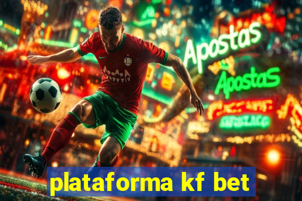 plataforma kf bet